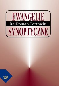 Roman Bartnicki, Ewangelie synoptyczne