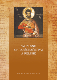 Wczesne chrześcijaństwo a religie