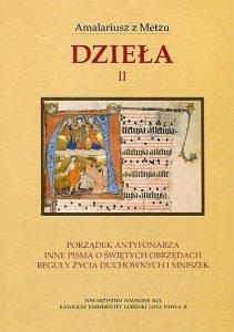 Amalariusz z Metzu, Dzieła, t. II