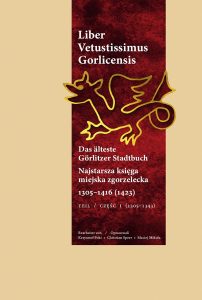 Liber Vetustissimus Gorlicensis 1305–1416 (1423), część I