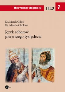 Marek Gilski, Marcin Cholewa, Język soborów pierwszego tysiąclecia