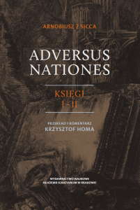 Arnobiusz z Sicca, Adversus Nationes, księgi I–II