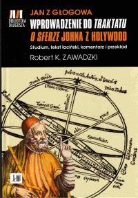 Jan z Głogowa, Wprowadzenie do Traktatu o Sferze Johna z Holywood